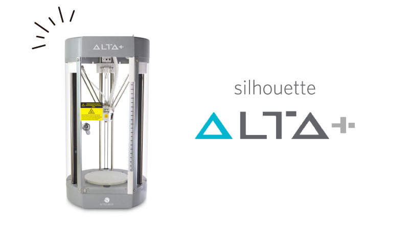 ユーロポート株式会社 / 家庭用3Dプリンター Silhouette ALTA Plusは